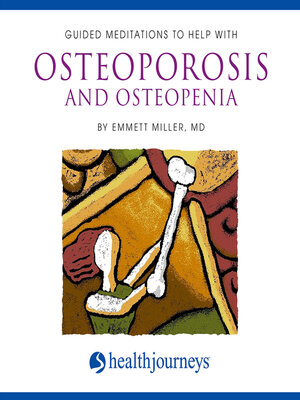 cover image of Guided Meditations to Help with Osteoporosis and Osteopenia